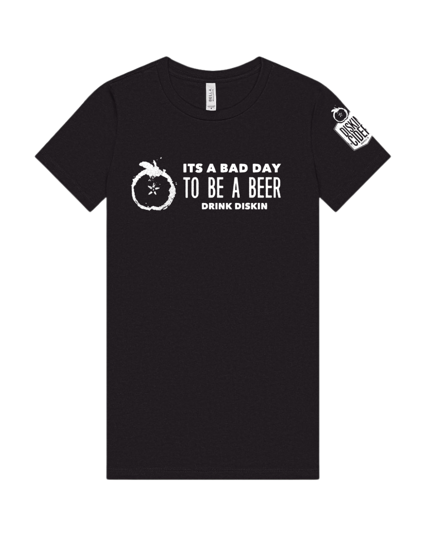 Bad Day to Be a Beer T-shirt (Women's fitted)